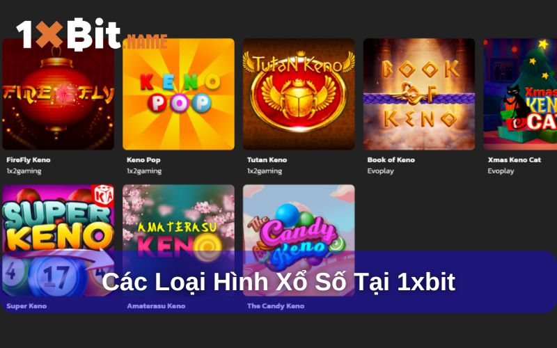 Các loại hình xổ số tại nhà cái 1xbit