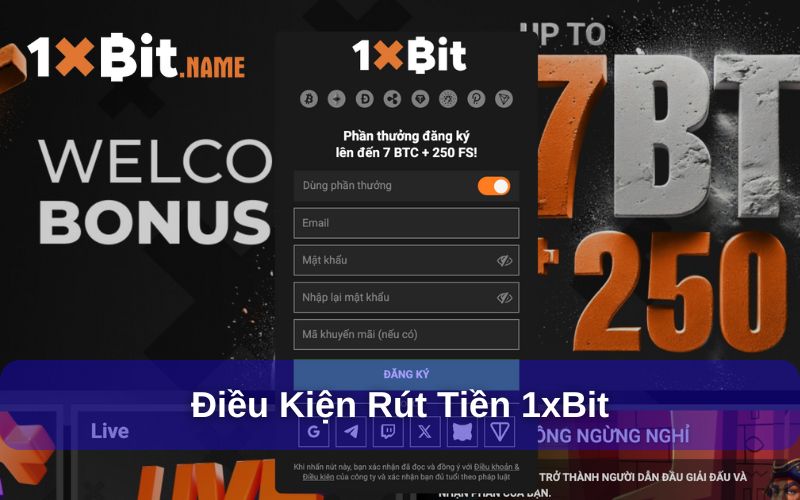 Điều kiện để rút tiền 1xbit