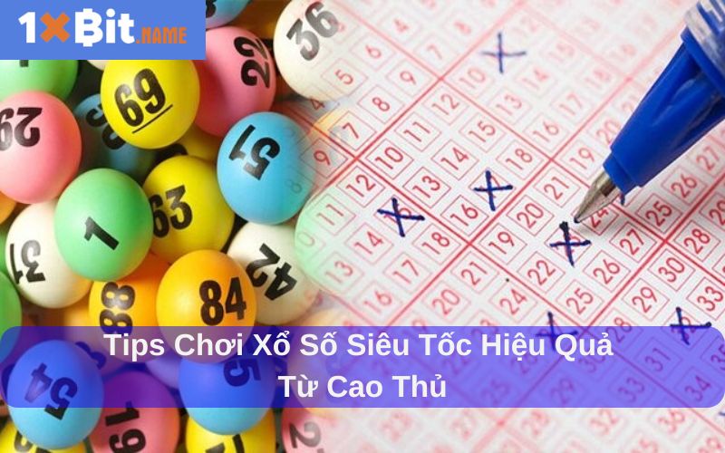 Mẹo chơi xổ số lụm tiền từ nhà cái